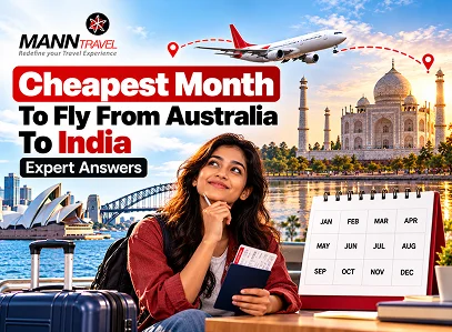 Cheapest Month To Fly From Australia To India Expert Answers - Mann Travel Cheapest Month To Fly From Australia To India Expert Answers